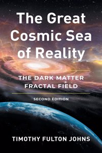 Great Cosmic Sea of Reality