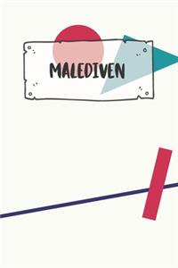 Malediven