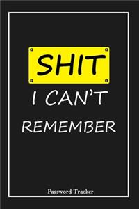 SHIT! I Can't Remember
