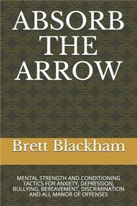 Absorb the Arrow