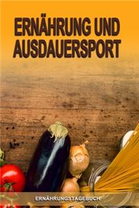 Ernährungstagebuch - Ernährung und Ausdauersport