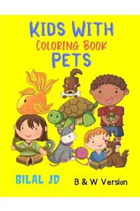 Kids With Pets Coloring Book