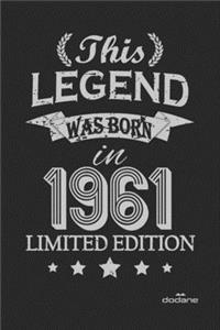 This Legend was born in 1961 LIMITED EDITION