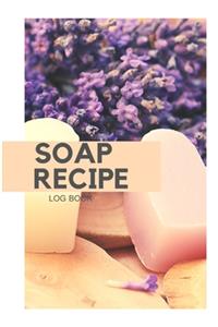 Soap Recipe Log Book