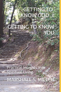 Getting to Know God...Getting to Know You