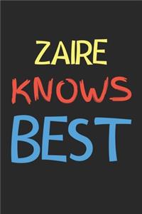 Zaire Knows Best