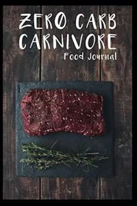 Zero Carb Carnivore Food Journal