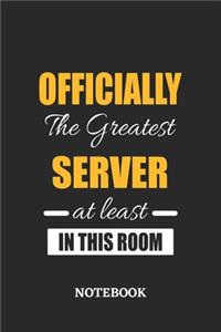 Officially the Greatest Server at least in this room Notebook