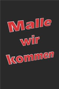 Malle wir kommen