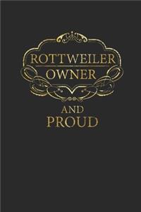 Rottweiler Owner And Proud