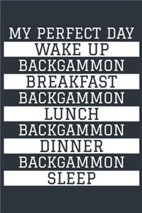 Backgammon Notebook 'My Perfect Day' - Funny Backgammon Player Gift - Backgammon Journal - Backgammon Diary