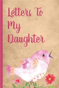 Letters To My Daughter
