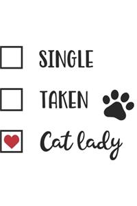 Single Taken Cat Lady