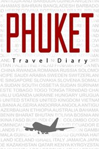 Phuket Travel Diary