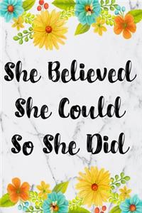 She Believed She Could So She Did: Cute 12 Month Floral Agenda Organizer Calendar Schedule