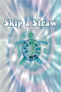 Skip a Straw