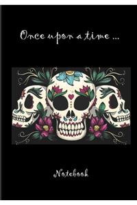 Once upon a time ... Notebook