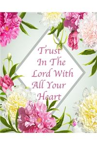 Trust In The Lord With All Your Heart