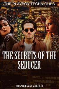 Secrets of the Seducer: The Playboy Techniques