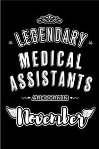 Legendary Medical Assistants are born in November