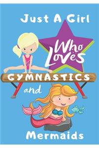 Just a Girl Who Loves Gymnastics and Mermaids