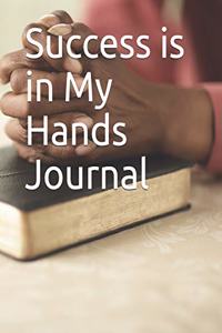 Success is in My Hands Journal