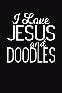 I Love Jesus and Doodles