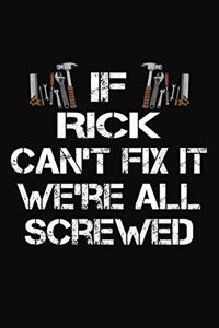 If Rick Can't Fix It We're All Screwed