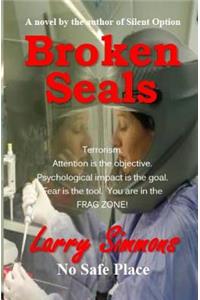 Broken Seals: No Safe Place