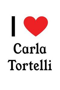 I Love Carla Tortelli