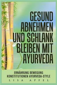 Gesund Abnehmen Und Schlank Bleiben Mit Ayurveda