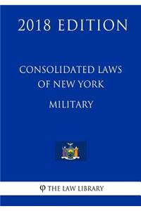 Consolidated Laws of New York - Military (2018 Edition)