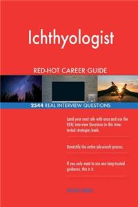 Ichthyologist RED-HOT Career Guide; 2544 REAL Interview Questions