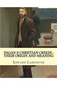 Pagan & Christian creeds