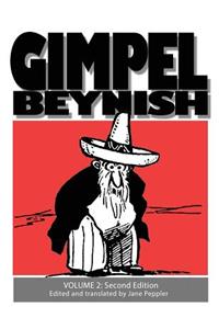 Gimpel Beynish Volume 2 2nd Edition: Sam Zagat's Yiddish Cartoons from Di Warheit