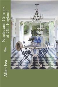 Nooks and Corners of Old England