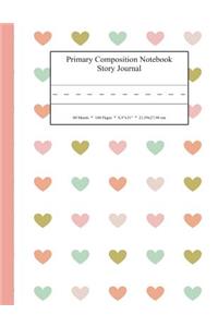 Primary Composition Notebook Story Journal: Educational Writing and Drawing Handwriting Activity Workbook