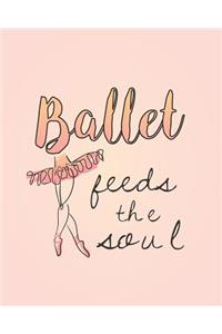 Ballet Feeds the Soul