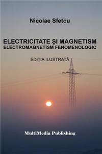 Electricitate Si Magnetism