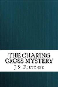 The Charing Cross Mystery