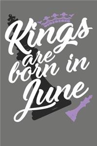 Kings Are Born in June - Birthday Month Journals