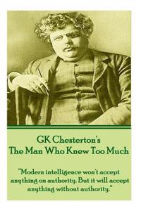 GK Chesterton's The Man Who Knew Too Much