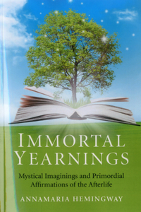 Immortal Yearnings