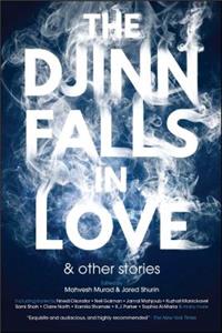 The Djinn Falls in Love and Other Stories