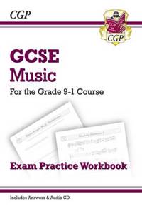 New GCSE Music Exam Practice Workbook - For the Grade 9-1 Course (with Audio CD & Answers)