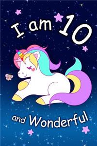 I am 10 and Wonderful