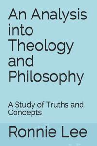 Analysis Into Theology and Philosophy
