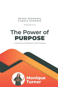 NPAP presents The Power of Purpose: A Journey of Self Discovery