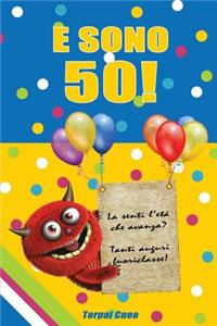 E Sono 50!