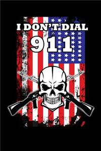 I Don't Dial 911